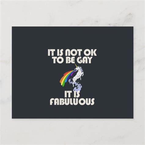 It Is Not Ok To Be Gay It Is Fabulous Postcard Zazzle