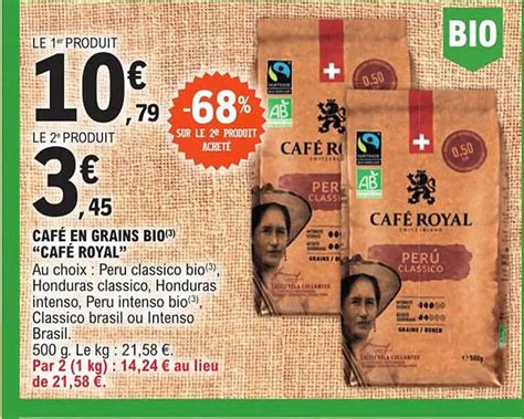 Promo Caf En Grains Bio Caf Royal Chez E Leclerc Icatalogue Fr