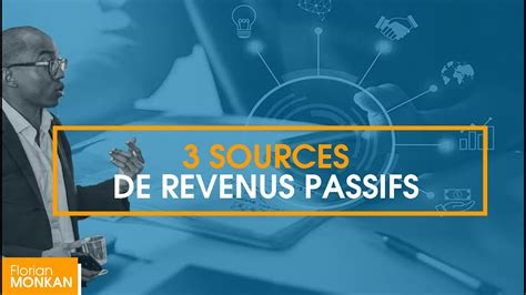 3 Stratégies Pour Développer Des Revenus Passifs Youtube