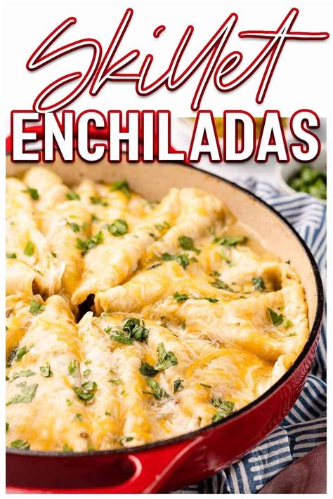 Skillet Chicken Enchiladas Artofit