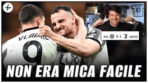 Vincere A San Siro Non Era Scontato Live Reaction Inter Juventus 0 1