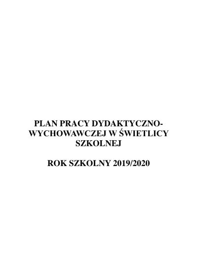 PLAN PRACY DYDAKTYCZNO WYCHOWAWCZEJ W ŚWIETLICY SZKOLNEJ ROK SZKOLNY