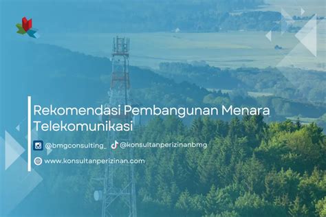 Rekomendasi Pembangunan Menara Telekomunikasi Konsultan Perizinan