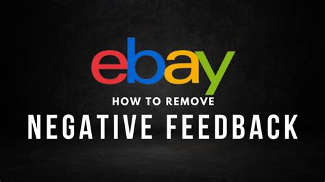 How To Remove Negative Feedback On Ebay As A Seller Request Revision