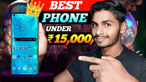 Top 5 Best Phones Under 15000 In 2024 Best Phone Under 15000 Best