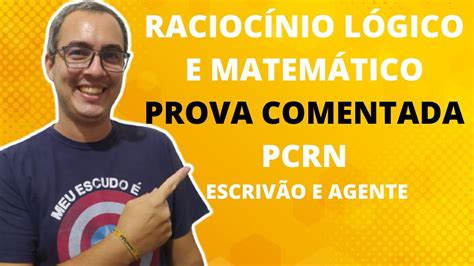 Prova De Racioc Nio L Gico E Matem Tico Comentada Escriv O E Agente