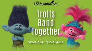 Trolls Band Together Movie Review The Koala Mom