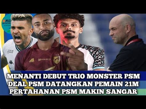 PSM Makassar Datangkan Pemain Senilai 21M Lini Belakang PSM Makin