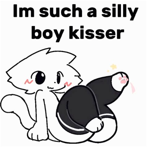 im   silly  boykisser oooooo   boys ur  boykisser