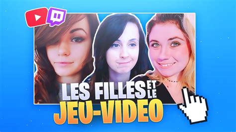 Les Filles Et Le Jeu Vid O L Incompatibles Youtube