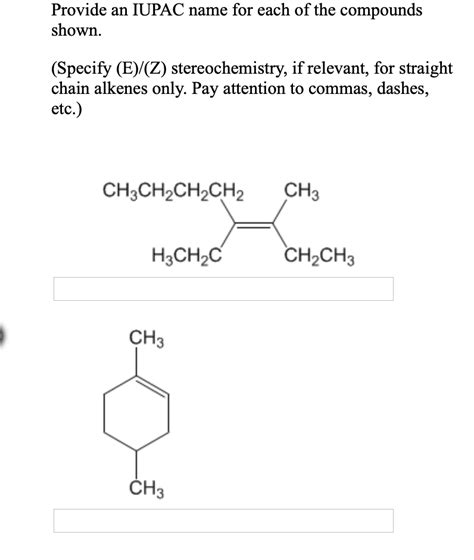 Solved Provide An Iupac Name For Each Of The Compounds Chegg