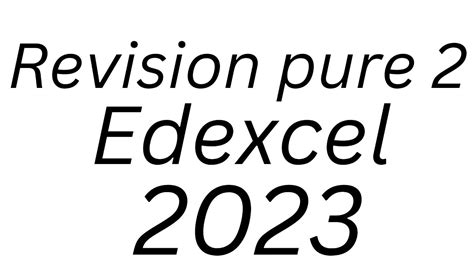 Revision Pure Maths 2 Edexcel 2023 YouTube