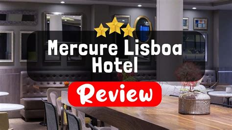 Mercure Lisboa Hotel Lisbon Review Is This Hotel Worth It Youtube