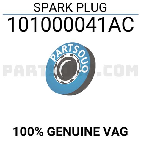 SPARK PLUG 101000041AC | VAG Parts | PartSouq