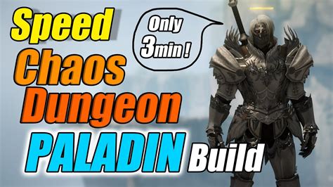 Lost Ark Paladin Build Guide How To Clear Chaos Dungeon So Fast