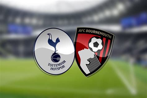 Tottenham Vs Bournemouth Prediction Team News Tv Live Stream H2h