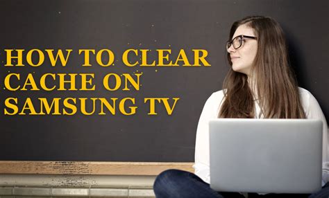 How To Clear Cache On Samsung TV Expert Guide Hambuz