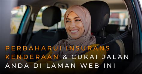 Perbaharui Insurans Kenderaan Cukai Jalan Di Laman Web Ini