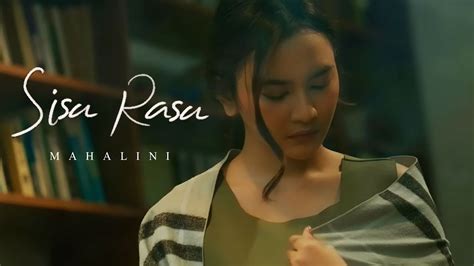 MAHALINI SISA RASA OFFICIAL MUSIC VIDEO YouTube Music