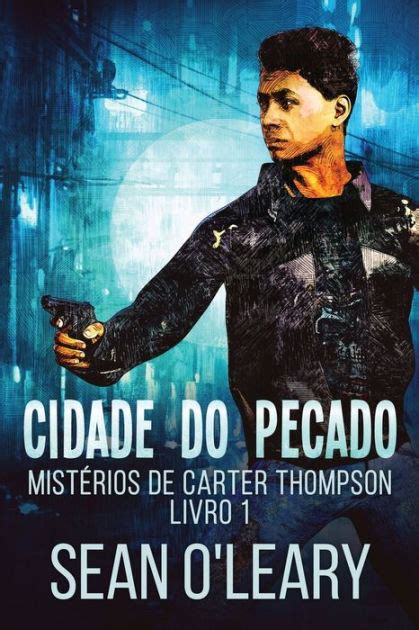 Cidade Do Pecado By Sean O Leary Paperback Barnes Noble