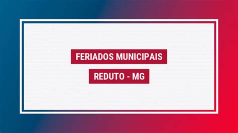 Feriados Reduto Lista Da Cidade Feriados Reduto Mg