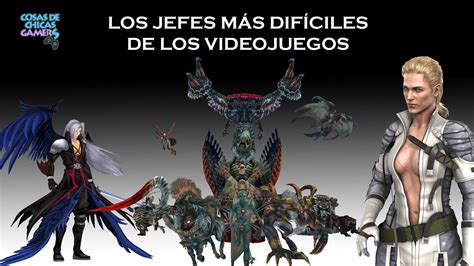 Top Los Jefes Finales M S Dif Ciles Cosas De Chicas Gamers