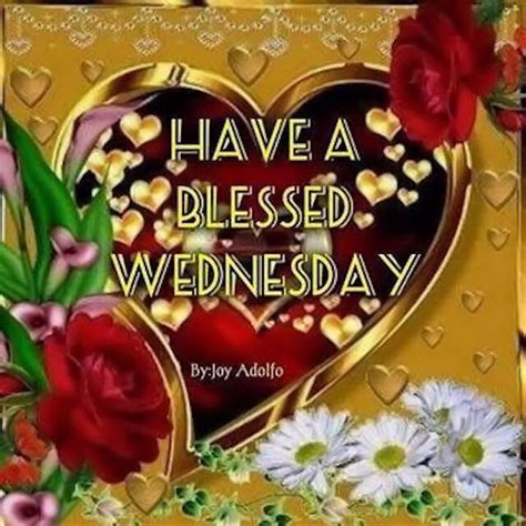 Have A Blessed Wednesday Pictures Photos And Images For Facebook