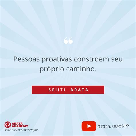 O Que É Ser Uma Pessoa Proativa - O que é ser uma pessoa proativa? - Arata Academy