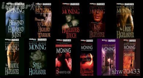 The Highlander Series by Karen Marie Moning. My favorites books are ...