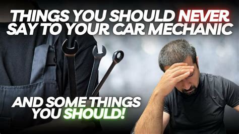 Things You Should And Shouldnt Say When You Drop Off Your Car At The