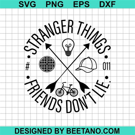 Stranger Things Friends Don T Lie Svg Stranger Things Svg Movies Svg