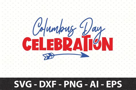 Columbus Day Celebration Svg Graphic By Snrcrafts Creative Fabrica