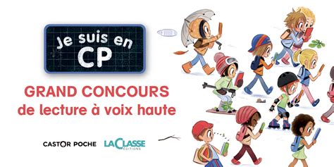 Je Suis En Cp Concours De Lecture Voix Haute Laclasse Fr