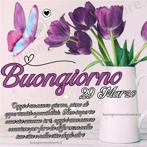 Buongiorno Di Il 29 Marzo BuongiornoColCuore