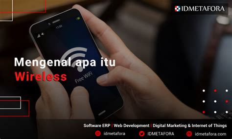 Apa Itu Wireless Fungsi Prinsip Kerja Dan Contohnya Idmetafora