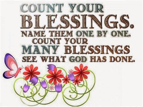 Count Your Blessings Name Them One By One Count Your Many Blessings