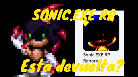 Sonic Exe RP Esta Devuelta YouTube