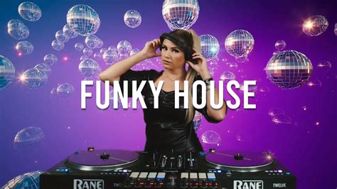 Funky And House Mix 2 The Best Of Funky House Youtube