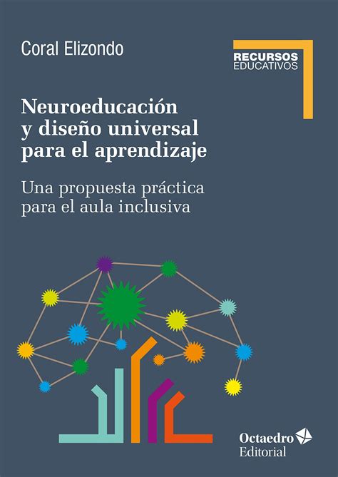 Neuroeducación y diseño universal de aprendizaje Una propuesta