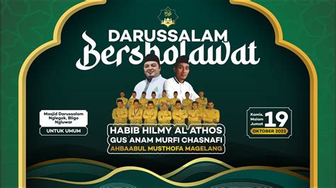 Live Darussalam Bersholawat Bersama Habib Hilmy Masykur Al Athos Gus