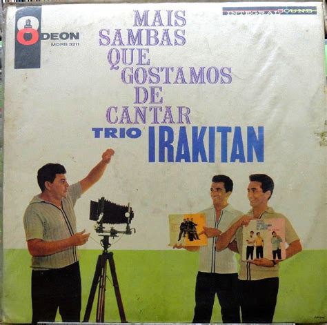 C A N G U L E I R O8 TRIO IRAKITAN MAIS SAMBAS QUE GOSTAMOS DE