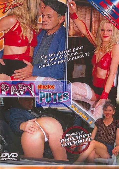 Papy Chez Les Putes Volume Nude In France Adult DVD Empire