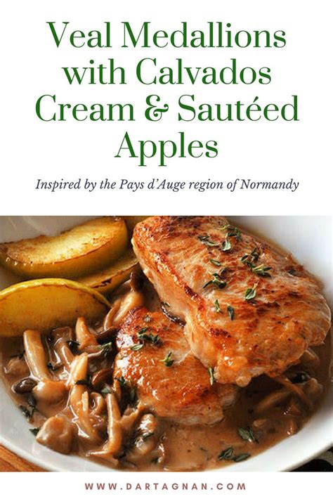 Veal Medallions With Calvados Cream And Sautéed Apples Recipe