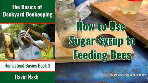 How To Use Sugar Syrup For Beekeeping Youtube