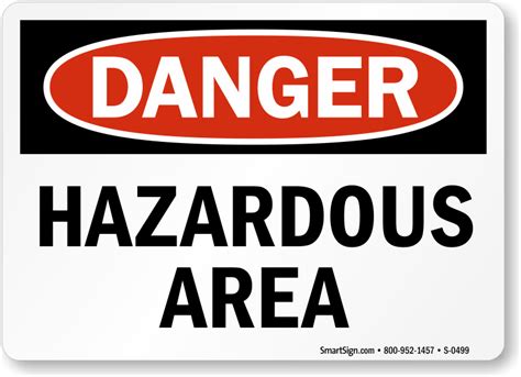 Hazardous Area Best Selling Osha Sign And Label Sku S 0499