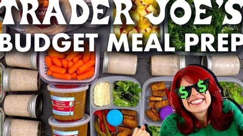 Trader Joes Budget Meal Prep Hour Vegetarian Meal Prep Videos