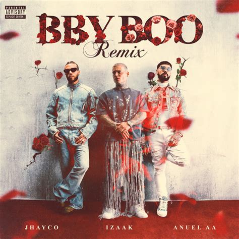 BBY BOO REMIX Song By IZaak JHAYCO Anuel AA Spotify