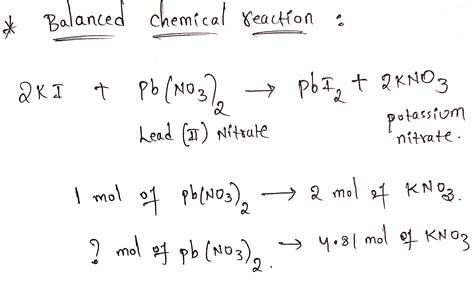 [solved] For The Chemical Reaction 2ki Pb No3 2 Pbi2 2kno3 What Mass Course Hero