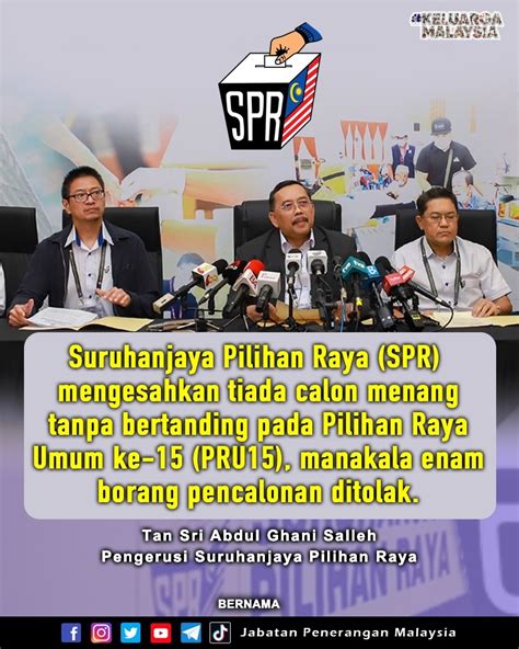 Suruhanjaya Pilihan Raya SPR Mengesahkan Tiada Calon Menang Tanpa