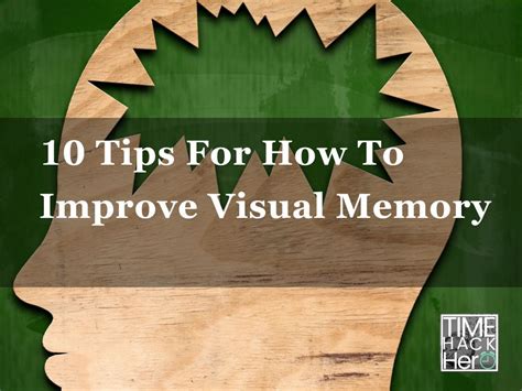 10 Tips For How To Improve Visual Memory